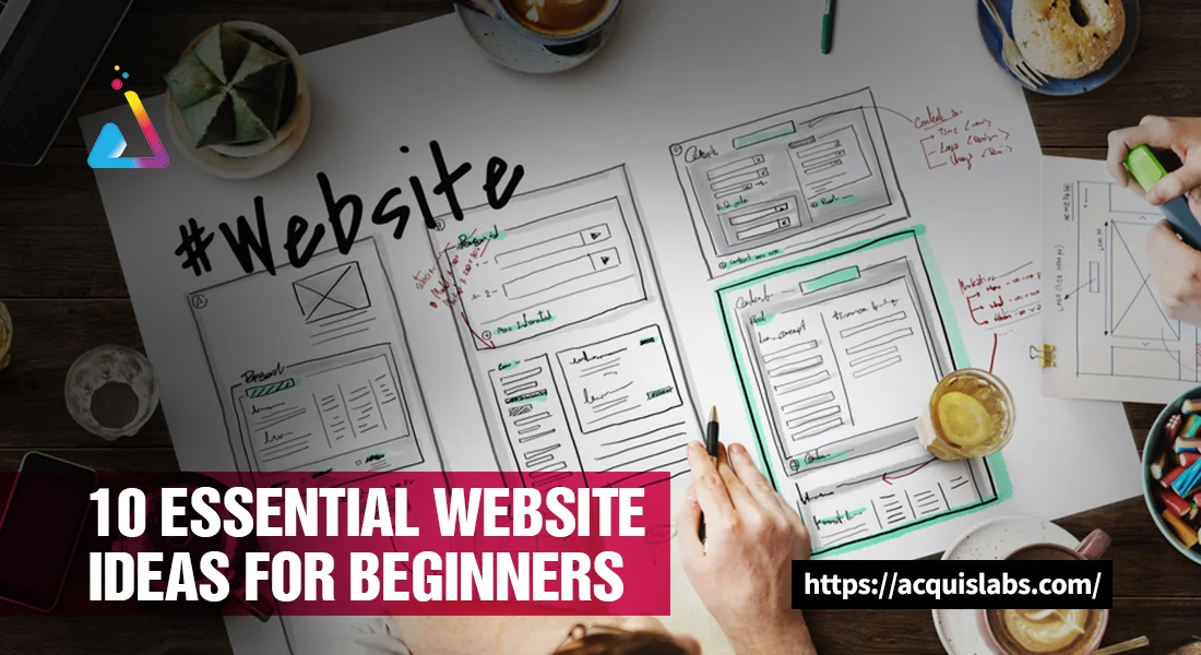 10 Essential Website Ideas for Beginners